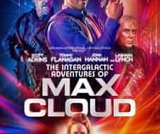 The_Intergalactic_Adventures_of_Max_Cloud_2020